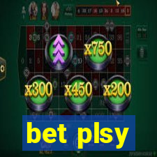 bet plsy