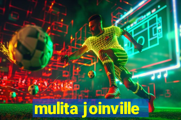 mulita joinville