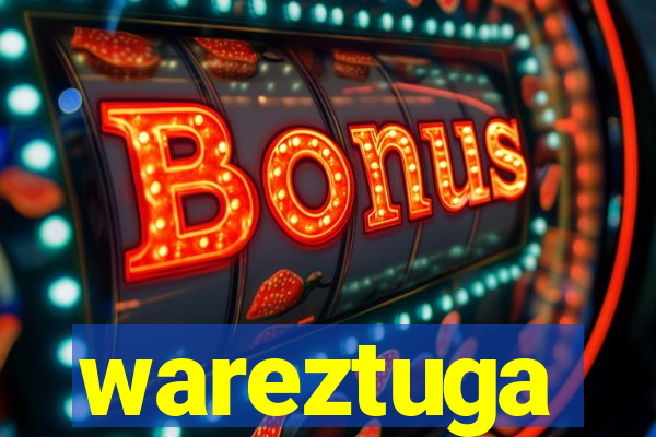 wareztuga