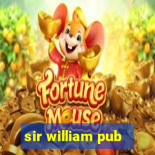 sir william pub