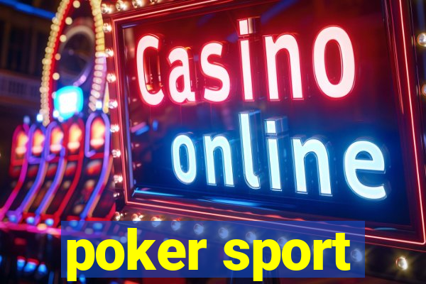 poker sport