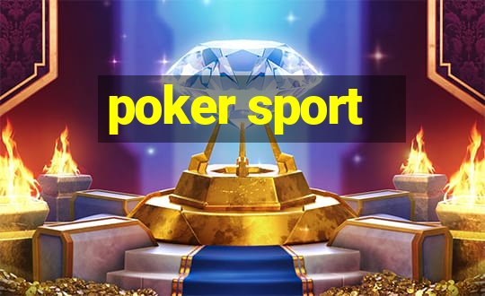 poker sport