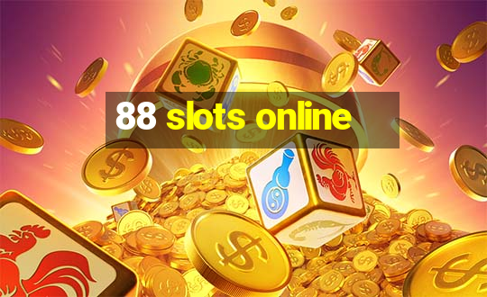 88 slots online