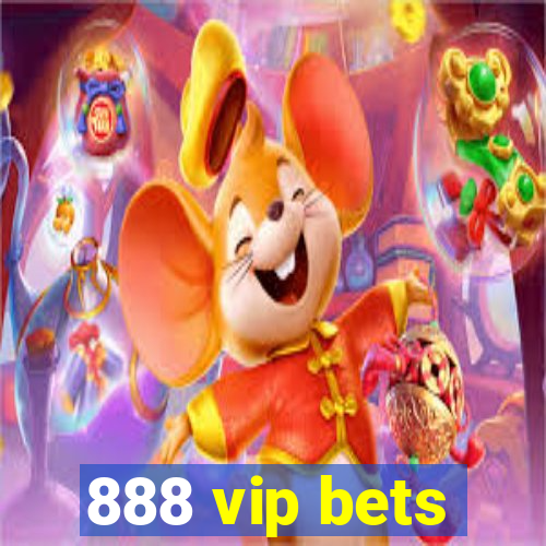 888 vip bets