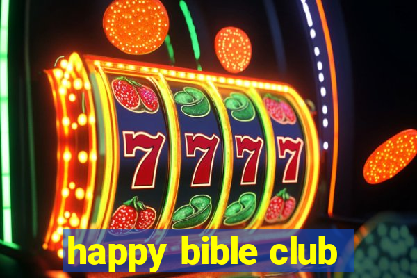 happy bible club