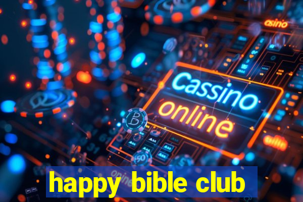 happy bible club