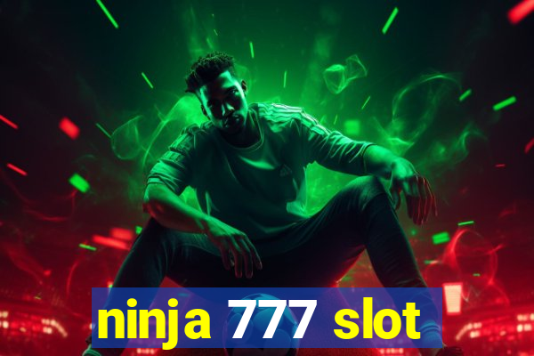 ninja 777 slot