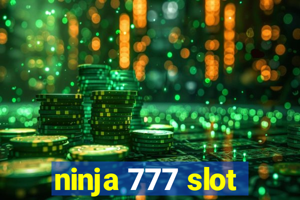 ninja 777 slot