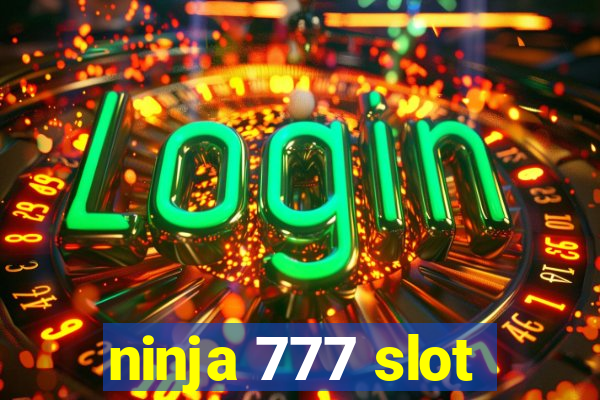 ninja 777 slot