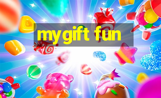 mygift fun