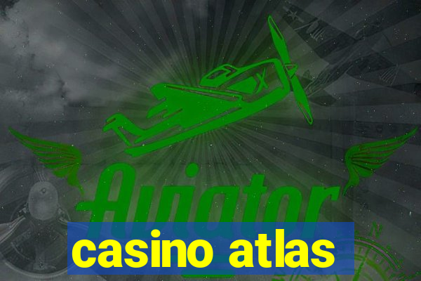 casino atlas