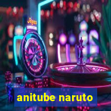 anitube naruto