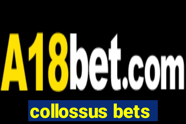 collossus bets