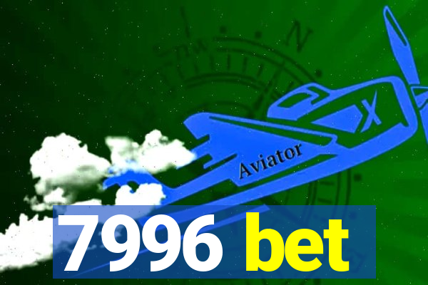 7996 bet