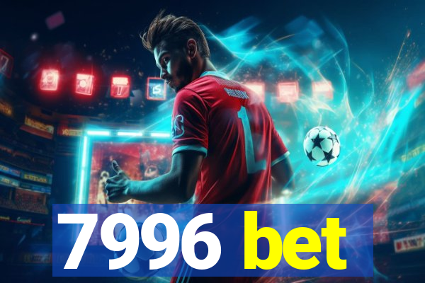 7996 bet