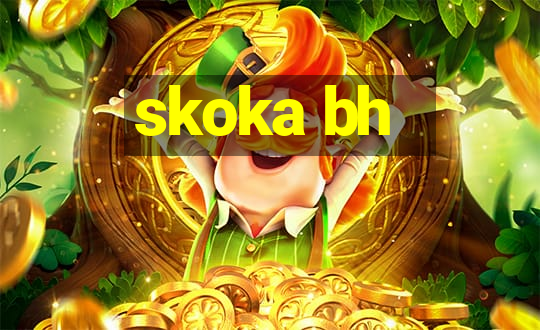 skoka bh