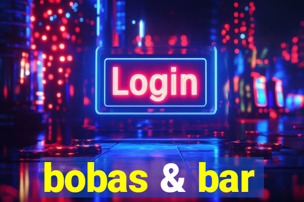 bobas & bar