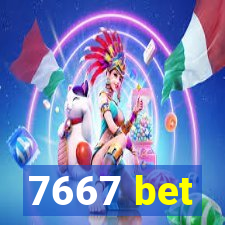 7667 bet