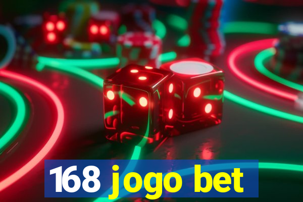 168 jogo bet