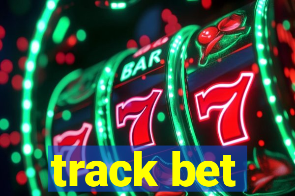 track bet