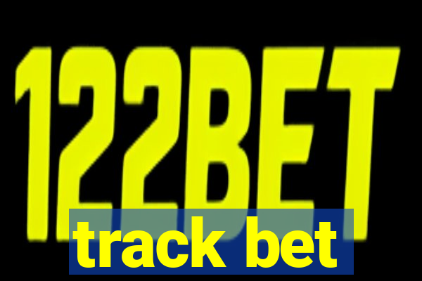 track bet