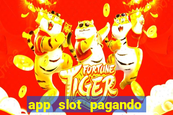 app slot pagando no cadastro