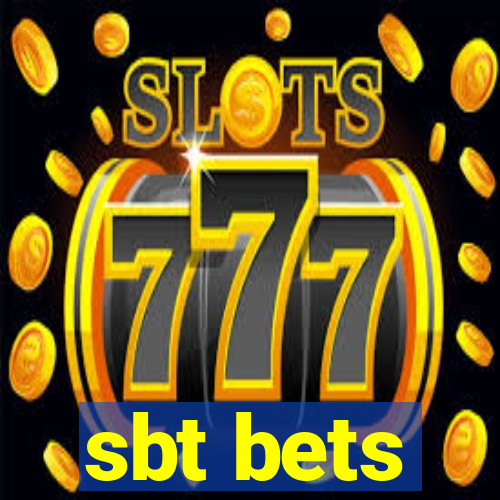 sbt bets