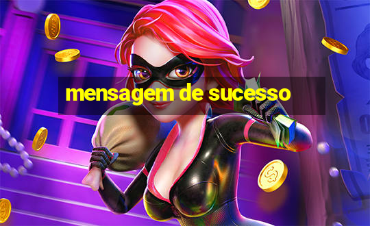 mensagem de sucesso