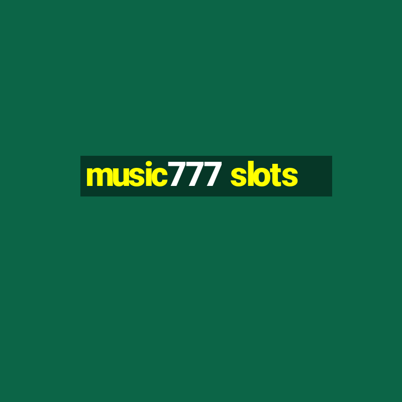 music777 slots