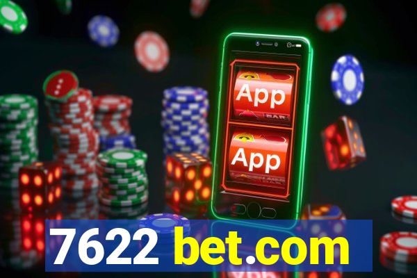 7622 bet.com