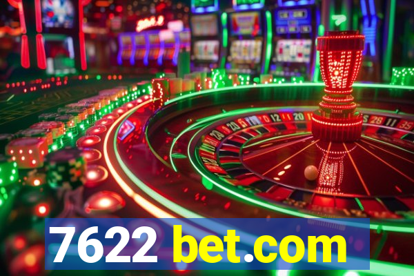 7622 bet.com