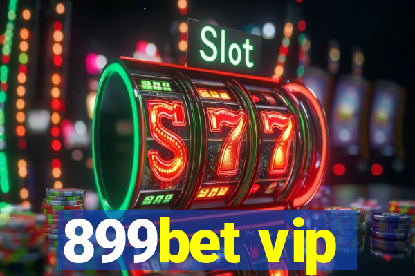 899bet vip