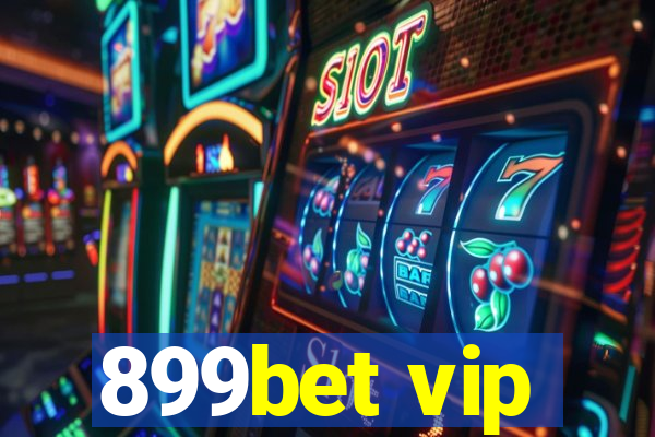 899bet vip