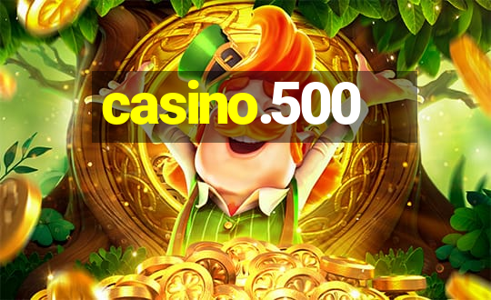 casino.500