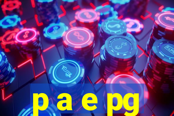 p a e pg