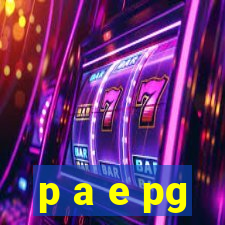 p a e pg