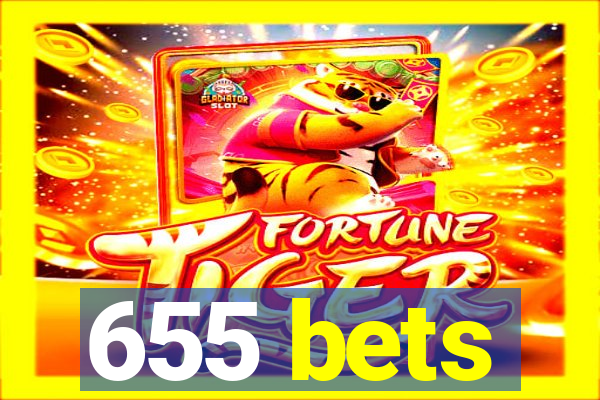 655 bets