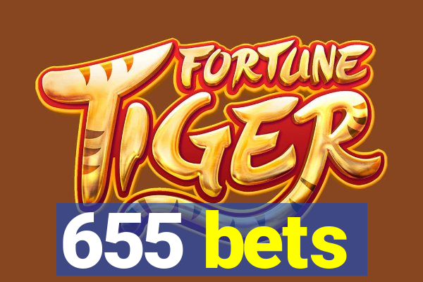 655 bets