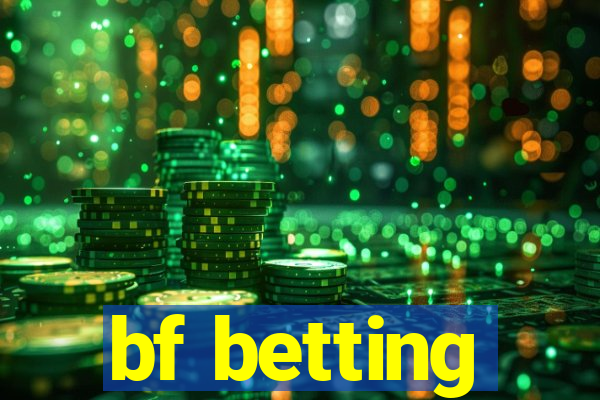 bf betting