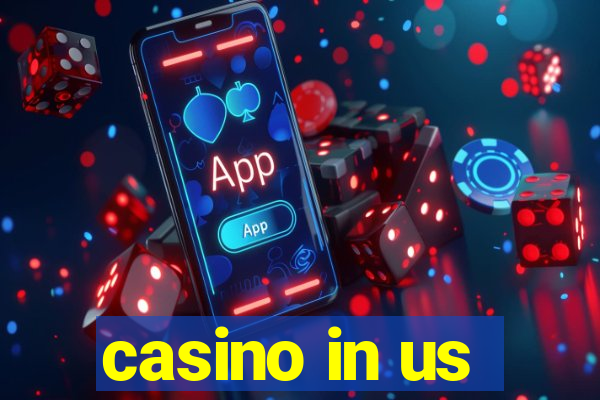 casino in us