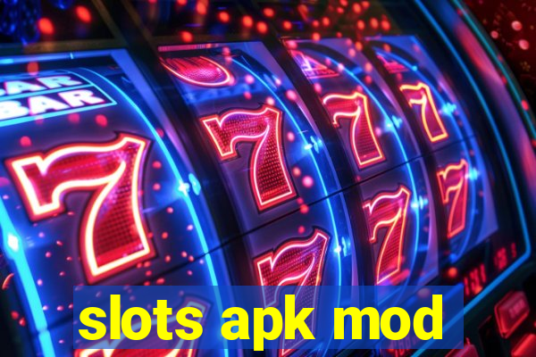 slots apk mod