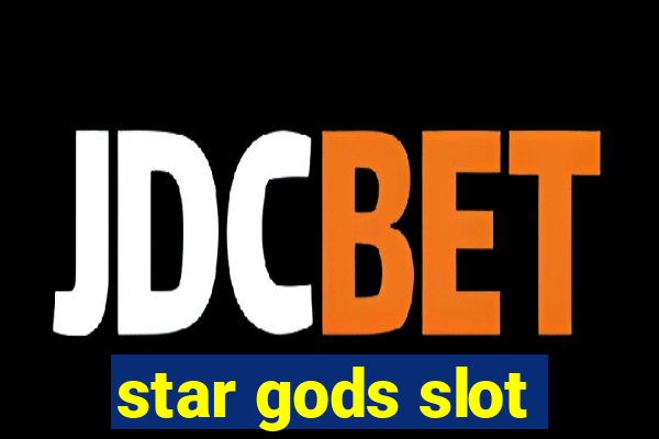 star gods slot