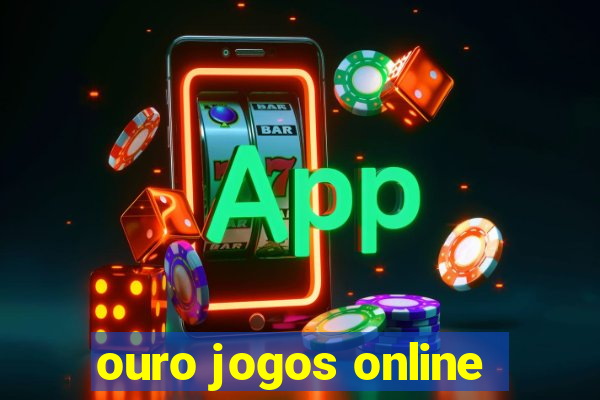 ouro jogos online