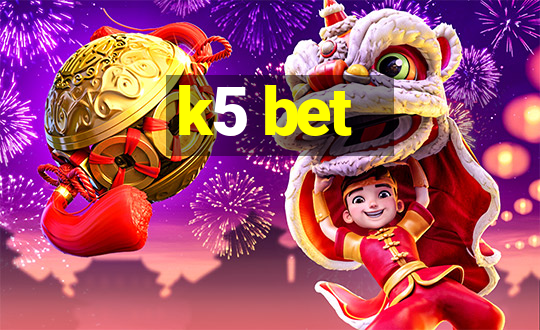 k5 bet