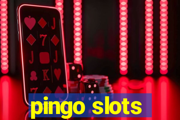 pingo slots