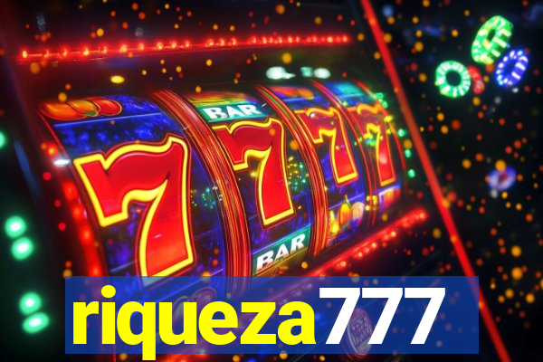 riqueza777