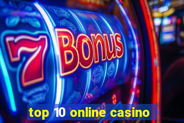 top 10 online casino