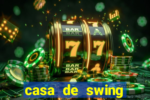 casa de swing salvador bahia