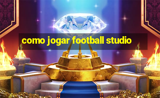 como jogar football studio