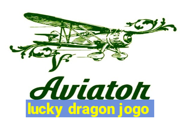 lucky dragon jogo